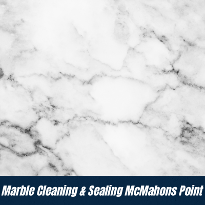 Marble Cleaning & Sealing McMahons Point